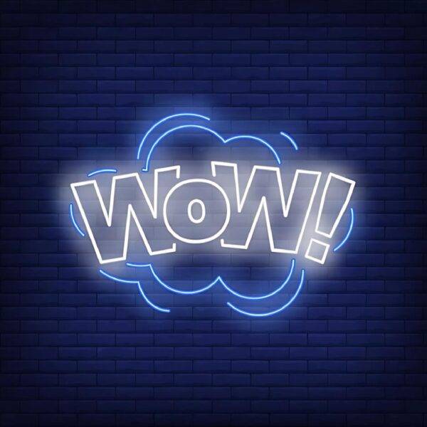 WoW lettering neon sign